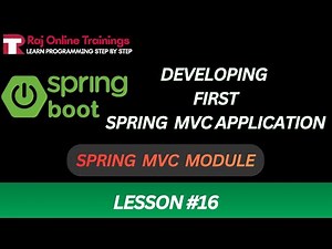 Developing First Spring MVC Application | Spring Framework and Spring Boot FULL COURSE