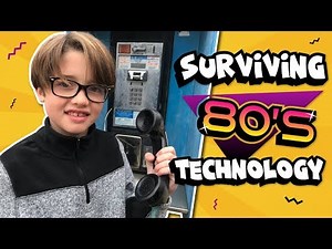 Can Kids Today Survive 1980s Technology?
