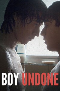 Boy Undone (2017) - AZ Movies