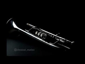 5 BEST Classical Songs for Trumpet