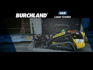 Precision Grading Made Easy | Burchland LGX Laser Grader