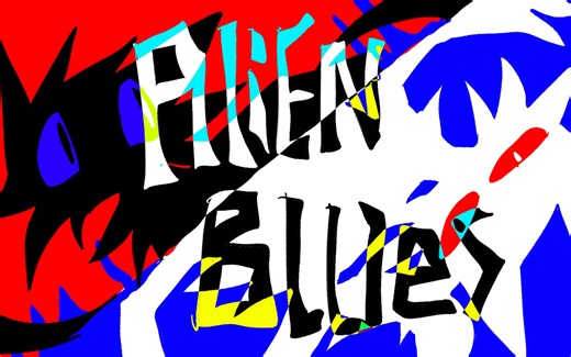 ALIEN BLUES AMV