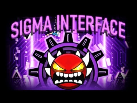 SIGMA INTERFACE 100% (EXTREME DEMON)