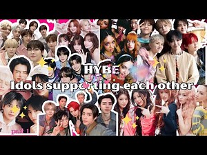 HYBE idols supporting each other (HYBE groups interactions) Part 1