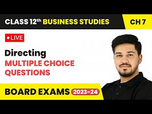 Directing - Multiple Choice Questions | Class 12 Business Studies Chapter 7 | LIVE