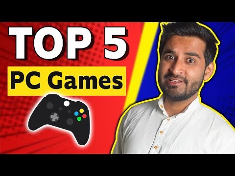 Top 5 PC Games Every Gamer Should TRY !!
