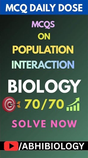 ✅ MCQs on Population Interactions | Population Interactions MCQs | #class12biology #hscboardexam