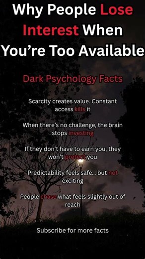 Why People Lose Interest When You’re Too Available #dark #darkpsychology #explorepage #education