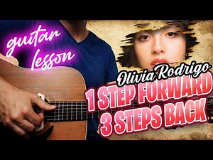 Olivia Rodrigo - 1 step forward, 3 steps back - EASY GUITAR