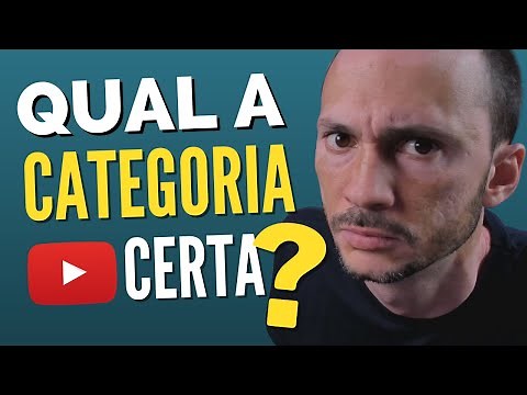 Como escolher a CATEGORIA dos Vídeos no YouTube?