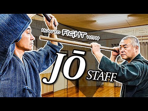 Proving Why the Jō (Japanese Staff) is So Strong