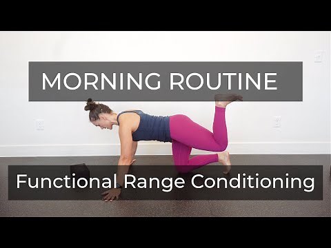 Morning Routine #2 - Functional Range Conditioning