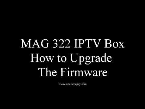 Mag Box Help Tutorials : MAG322 Firmware Upgrade