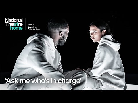 'Ask me who's in charge' | The Effect now streaming on National Theatre at Home