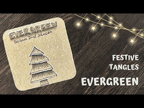 Festive Tangles - Day 18 - Evergreen