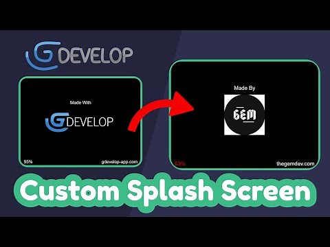 Create a Custom GDevelop Splash Screen | #gdevelop