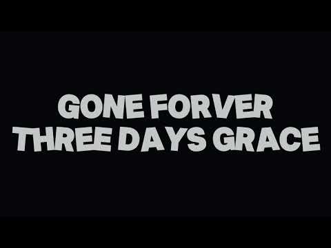 Gone Forever - Three Days Grace - Guitar Cover