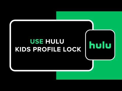 How to Use Hulu Kids Profile Lock