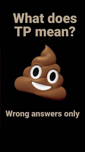 What does TP mean? ￼