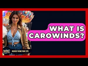 What Is Carowinds? - Insider Theme Park Tips
