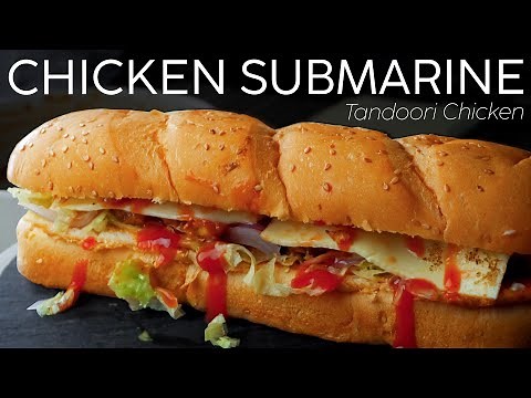 Tandoori Chicken Submarine Bun Recipe | Homemade Sub Sandwich | Submarine Bun Recipe