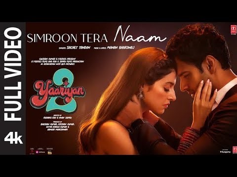 Simroon Tera Naam (Full Video): Yaariyan 2 | Divya, Yash | Manan, Sachet | Radhika, Vinay |Bhushan K