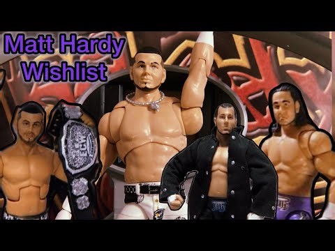 Top 5 Matt Hardy Action Figures I Wanna See Mattel Make