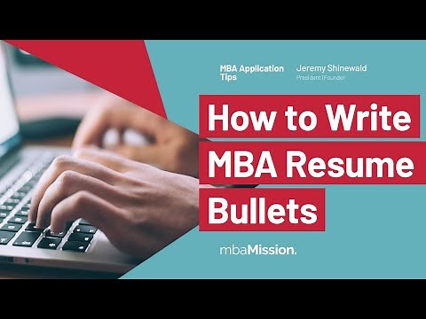 How to Write MBA Resume Bullets