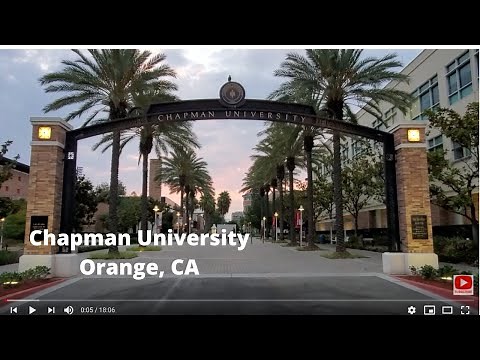 Walking tour of Chapman University, Orange, CA