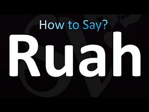 How to Pronounce Ruah