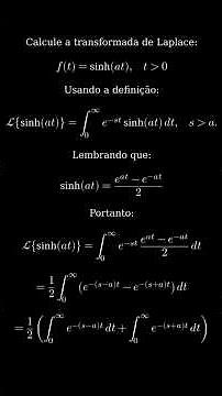 TRANSFORMADA DE LAPLACE PELA DEFINIÇÃO DE f(t)=sinh(at)