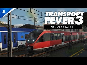 Transport Fever 3 - Vehicle Trailer | PS5 Games