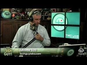 Leo Laporte - The Tech Guy 699 & 700