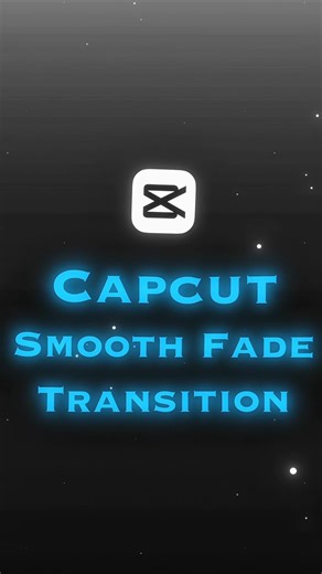 Smooth Fade Transition Tutorial 🤯🚀📸