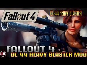 Fallout 4 - DL-44 Heavy Blaster Mod