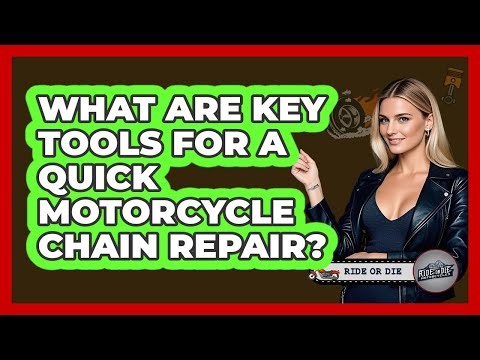 What Are Key Tools For A Quick Motorcycle Chain Repair?
