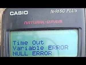 Time Out, Variable ERROR, NULL ERROR screen - fx-96SG PLUS | Calculus Science