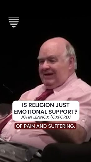 John Lennox (Oxford) questions whether emotional need actually discredits belief in God. | The Veritas Forum