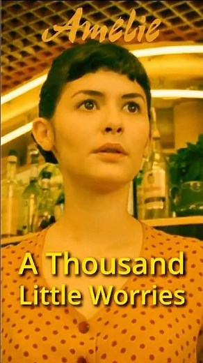 A Thousand Little Worries | AMÉLIE (2001) | Quirky Scene #AudreyTautou #fantasy #shorts #bestscenes