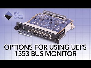Options for using a UEI's 1553 Bus Monitor
