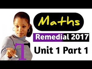 Remedial Mathematics unit 1 part 1: #remedial2017 #remedial_2017