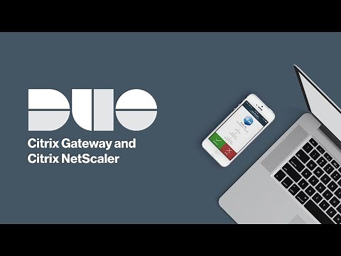 How to Install Duo for Citrix Gateway and Citrix NetScaler