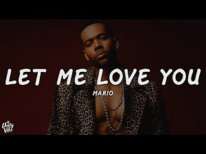 Mario - Let Me Love You (Lyrics)