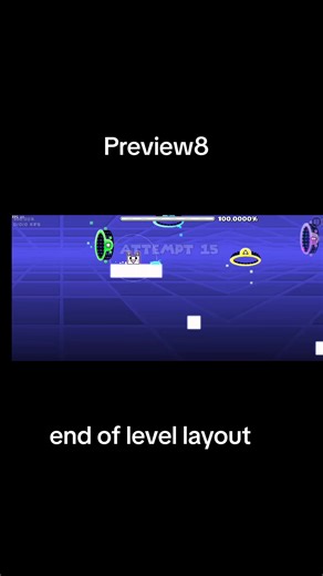 End of Level Layout for Geometry Dash