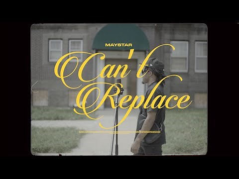 May Star - Can't Replace (Official Video)