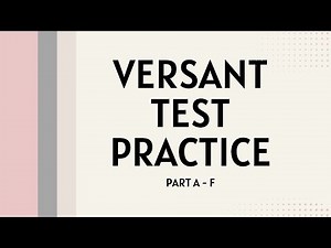 Versant Test Practice (Part A to F)