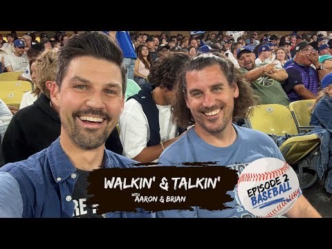 Walkin' & Talkin' Episode 2: Baseball