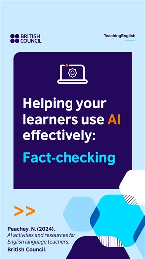 Use this AI activity to help your learners fact-check information. Find more resources here: https://www.teachingenglish.org.uk/publications/resource-books/ai-activities-and-resources-english-language-teachers Karen 🌻 #TeachingEnglish #AIinELT #ELTtech | TeachingEnglish - British Council