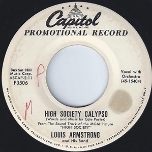 Louis Armstrong And His Band / Bing Crosby And Louis Armstrong - High Society Calypso / Now You Has Jazz