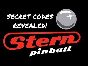 Stern Pinball - Secret Codes Revealed!